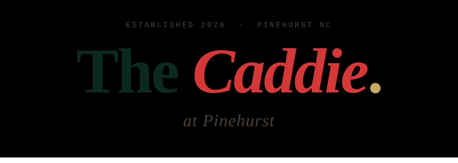 The Caddie at Pinehurst